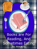 Free Ebooks for children: Books Are For Reading, And Sometimes Eating